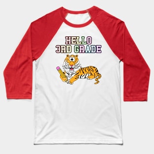 Hello 3rd Grade Tiger Back To School Baseball T-Shirt